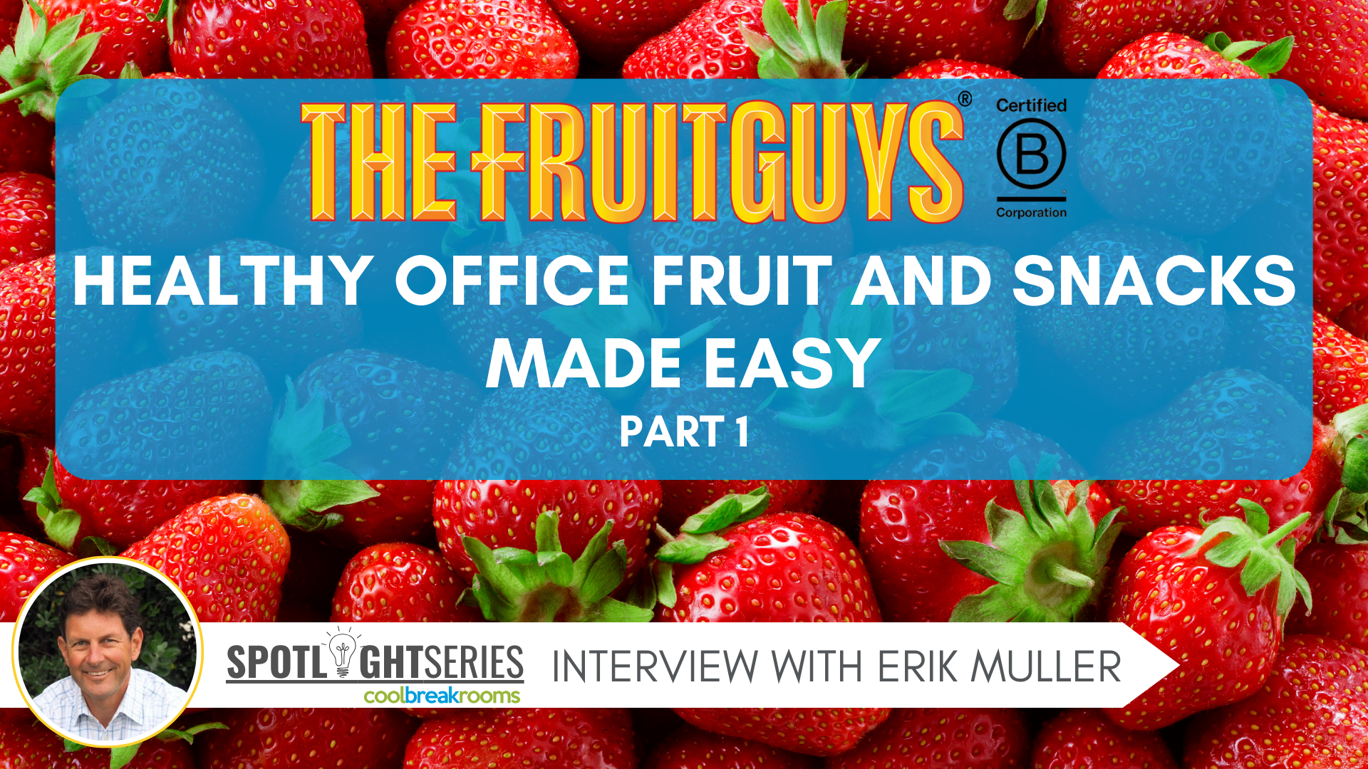 The FruitGuys Blog - July